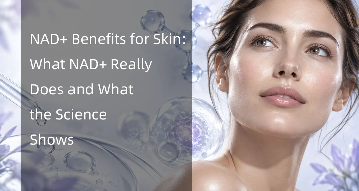 Woman with glowing skin looking away, with scientific imagery and text about NAD+ benefits for skin on a translucent background.